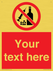 Custom No alcohol or drugs Sign